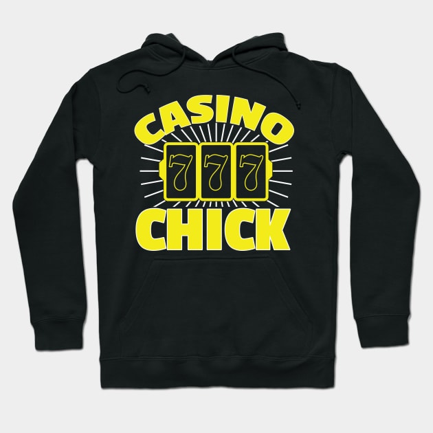 Awesome Casino Chick 7-7-7 Gambling Girl Hoodie by theperfectpresents